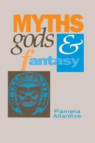 Cover of Myths, Gods and Fantasy