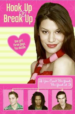 Book cover for Hook Up or Break Up #2: If You Can't Be Good, Be Good at It