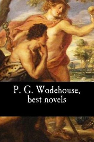 Cover of P. G. Wodehouse, best novels