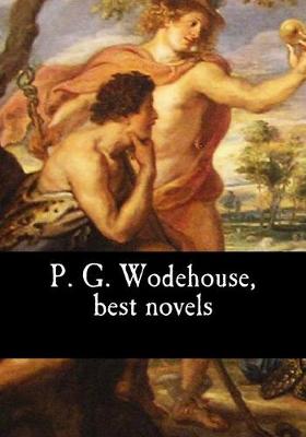 Book cover for P. G. Wodehouse, best novels