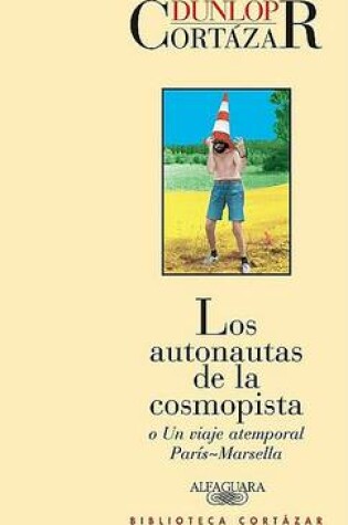 Cover of Los Autonautas de La Cosmopista