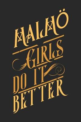 Book cover for Malmoe Girls Do It Better