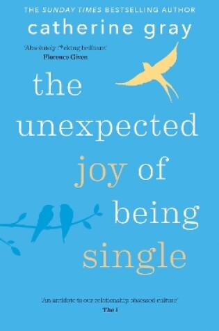 Cover of The Unexpected Joy of Being Single