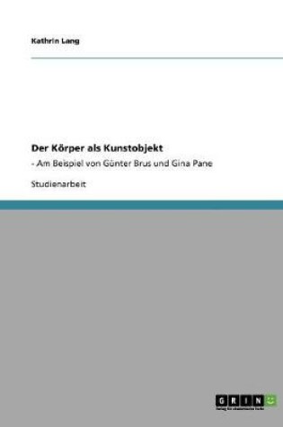 Cover of Der Koerper als Kunstobjekt