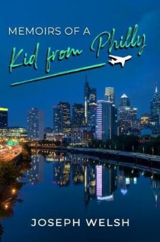 Cover of Memoirs of a Kid from Philly