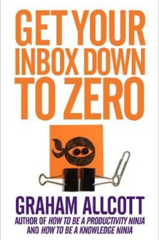 Cover of Get Your Inbox Down to Zero