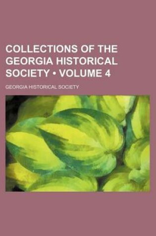 Cover of Collections of the Georgia Historical Society (Volume 4)