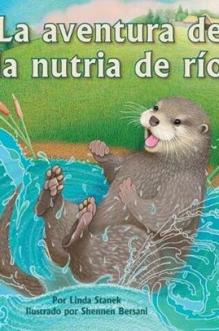 Cover of La Aventura de la Nutria de Río