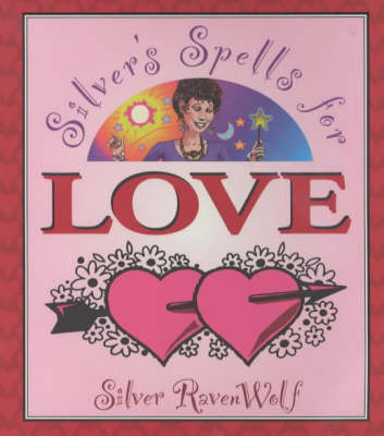 Book cover for Silver's Spells for Love