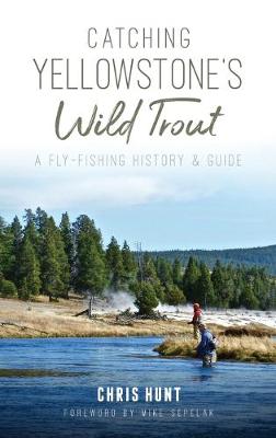 Book cover for Catching Yellowstone's Wild Trout