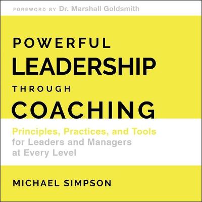 Book cover for Powerful Leadership Through Coaching