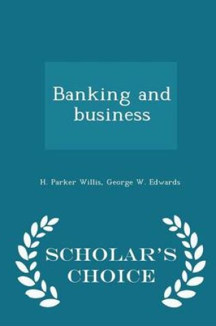 Cover of Banking and Business - Scholar's Choice Edition