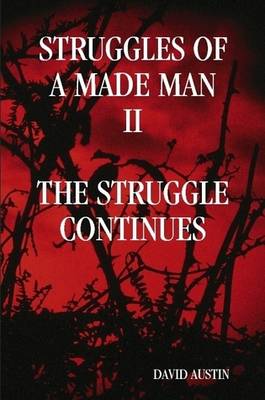 Book cover for Struggles of a Made Man "The Struggle Continues"