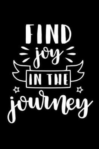 Cover of Find Joy in the Journey