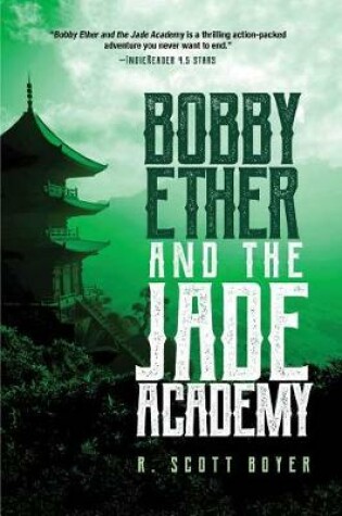 Cover of Bobby Ether and the Jade Academy