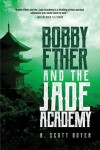 Book cover for Bobby Ether and the Jade Academy