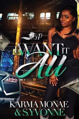 Book cover for I Want it All