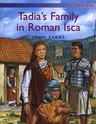 Book cover for Welsh History Stories: Tadia's Family in Roman Isca