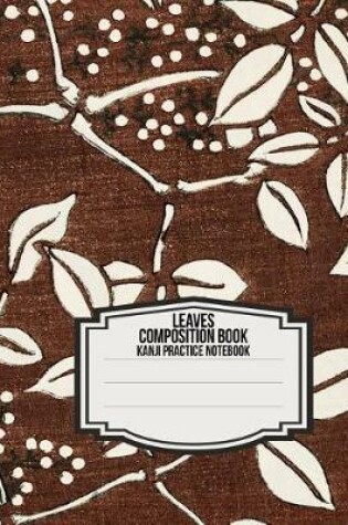 Cover of Leaves Composition Book