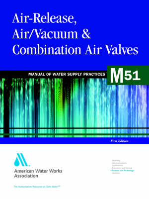 Book cover for Air-release, Air-vacuum and Combination Air Valves (M51)