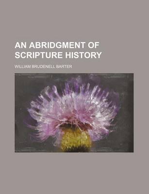 Book cover for An Abridgment of Scripture History