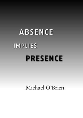 Book cover for Absence Implies Presence