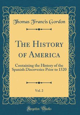 Book cover for The History of America, Vol. 2