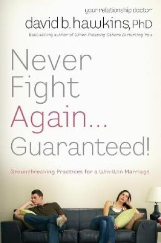 Cover of Never Fight Again ... Guaranteed