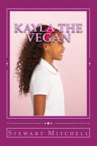 Cover of Kayla the Vegan