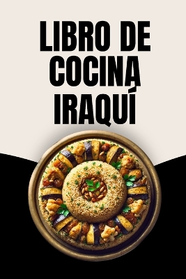 Book cover for Libro de Cocina Iraquí