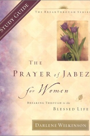 Cover of The Prayer of Jabez for Women