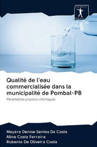 Cover of Qualité de l'eau commercialisée dans la municipalité de Pombal-PB