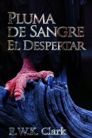 Cover of Pluma de Sangre El Despertar