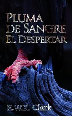 Book cover for Pluma de Sangre El Despertar