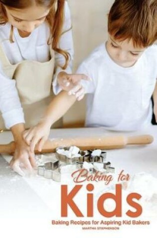 Cover of Baking for Kids