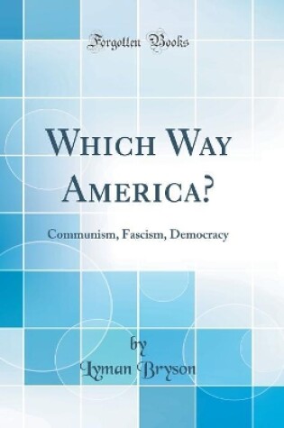 Cover of Which Way America?