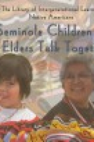 Cover of Seminole Children and Elders Talk Together