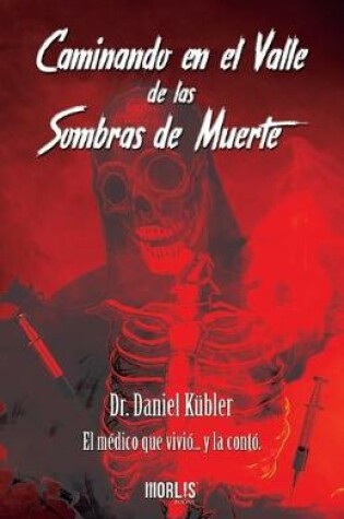 Cover of Caminando en el Valle de las Sombras de Muerte