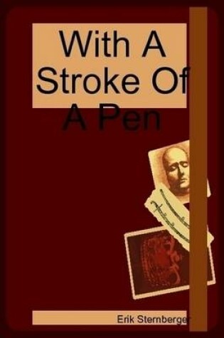 Cover of With A Stroke Of A Pen