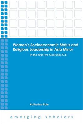 Cover of Women's Socioeconomic Status and Religious Leadership in Asia Minor