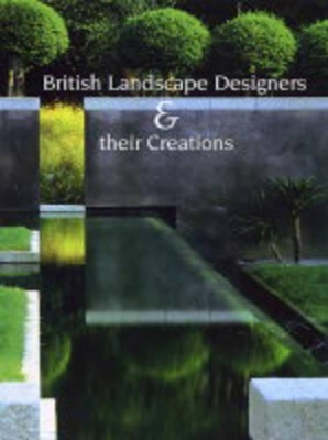 Book cover for British Landscape Designers & Their Creations