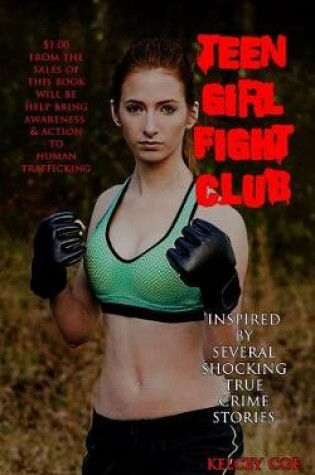 Cover of Teen Girl Fight Club (Scarlett Cover)