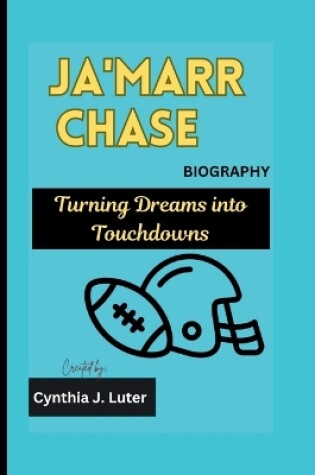 Cover of Ja'marr Chase Biography