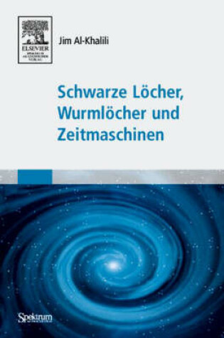 Cover of Schwarze Locher, Wurmlocher Und Zeitmaschinen