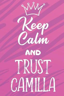 Book cover for Keep Calm And Trust Camilla