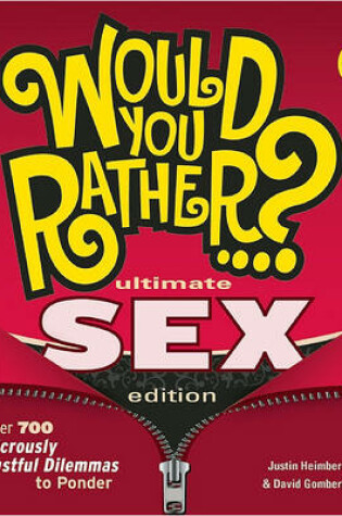 Cover of Would You Rather...? Ultimate SEX Edition