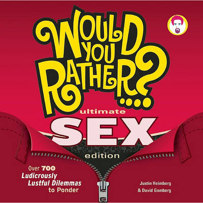 Book cover for Would You Rather...? Ultimate SEX Edition