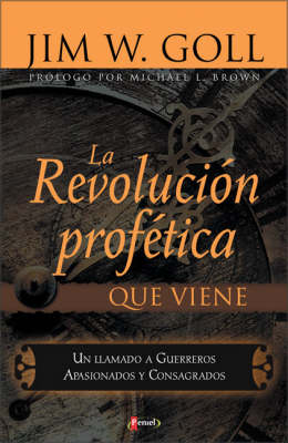 Book cover for La Revolucion Profetica Que Viene