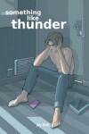 Book cover for Something Like Thunder