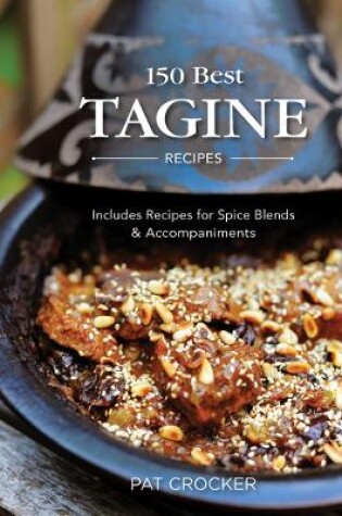 Cover of 150 Best Tagine Recipes